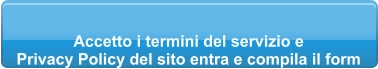 Accetto i termini del servizio e Privacy Policy del sito entra e compila il form